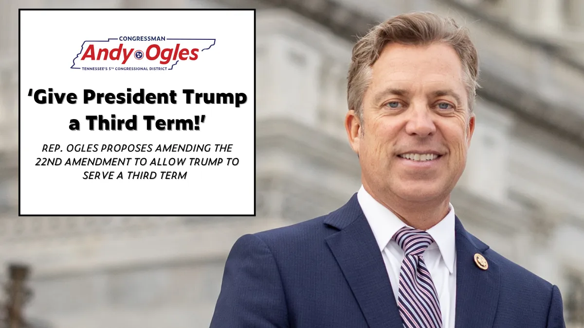 Andy Ogles Sparks Controversy with Bold Proposal to Amend Presidential Term Limits