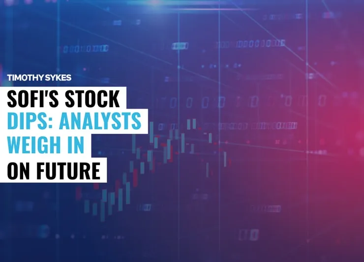 SoFi Stocks: Is a Major Breakthrough on the Horizon?
