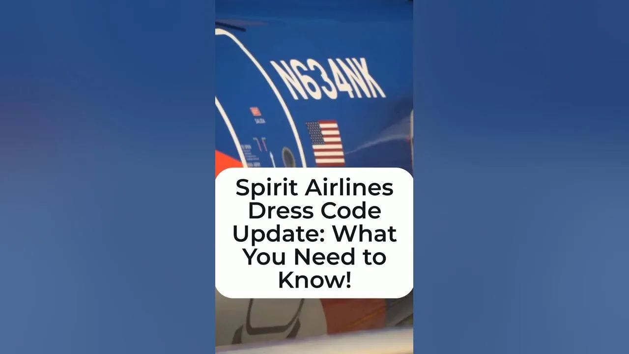 Spirit Airlines Tightens Dress Code: What You Need to Know Before You Fly!