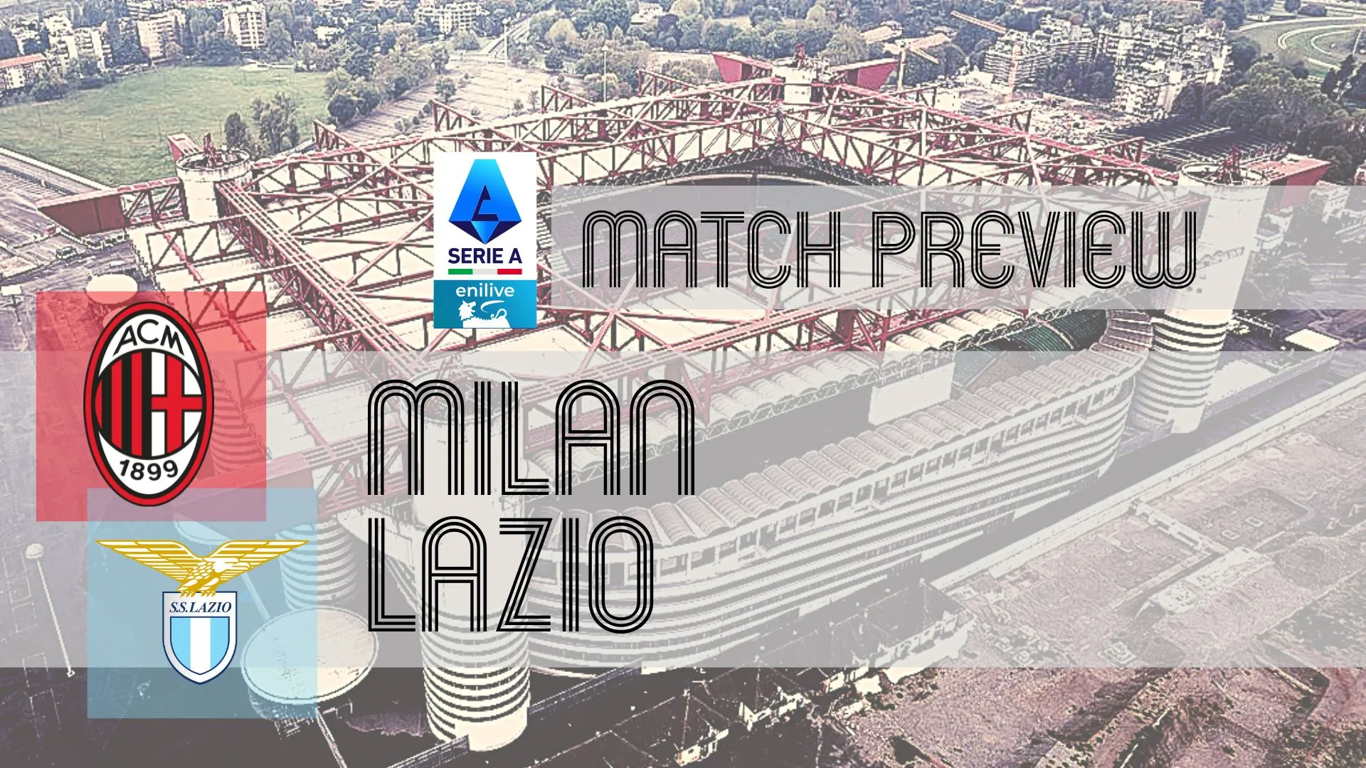AC Milan vs Lazio: The Clash That Could Change Everything!