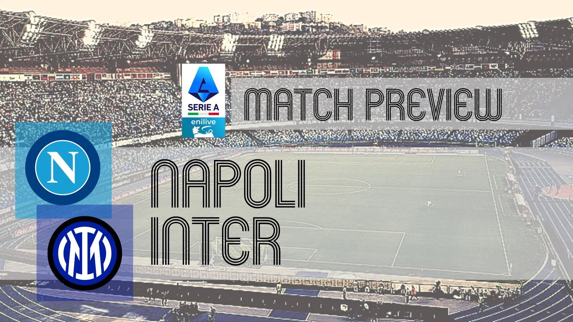 Napoli vs Inter: The Ultimate Showdown in Serie A Title Race!