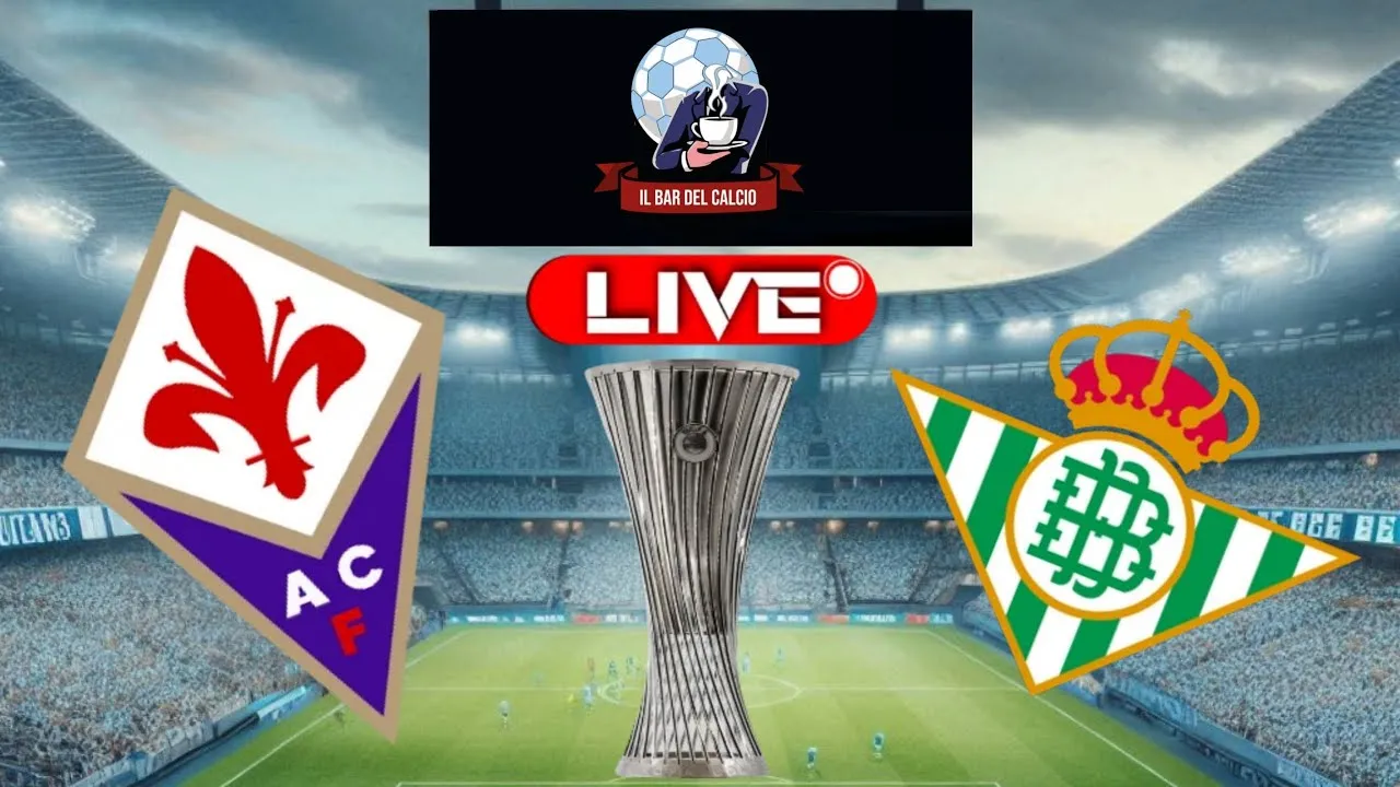 Fiorentina vs. Real Betis: Who Will Advance to the Conference League Final?