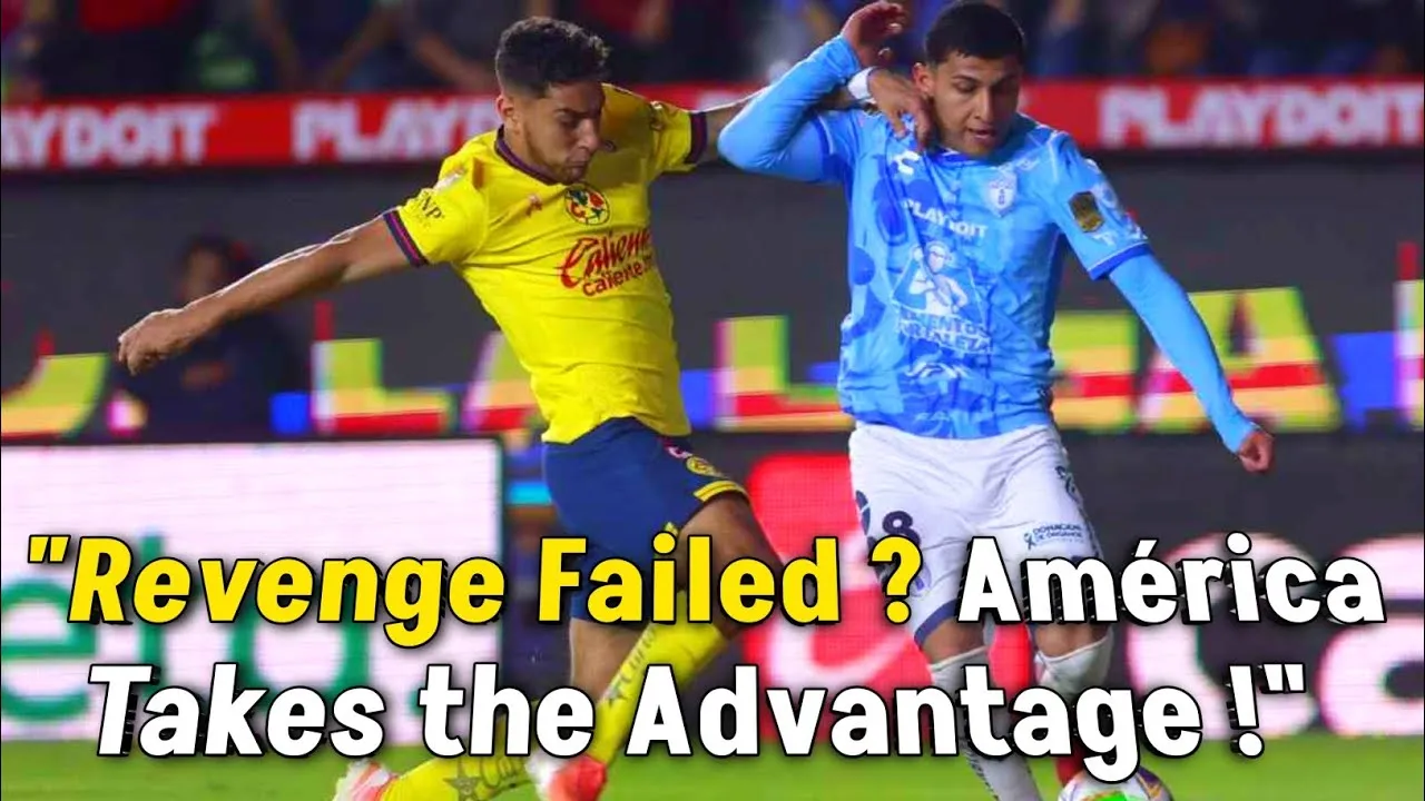Pachuca vs. América: A Tense Standoff Ends in a Goalless Draw!